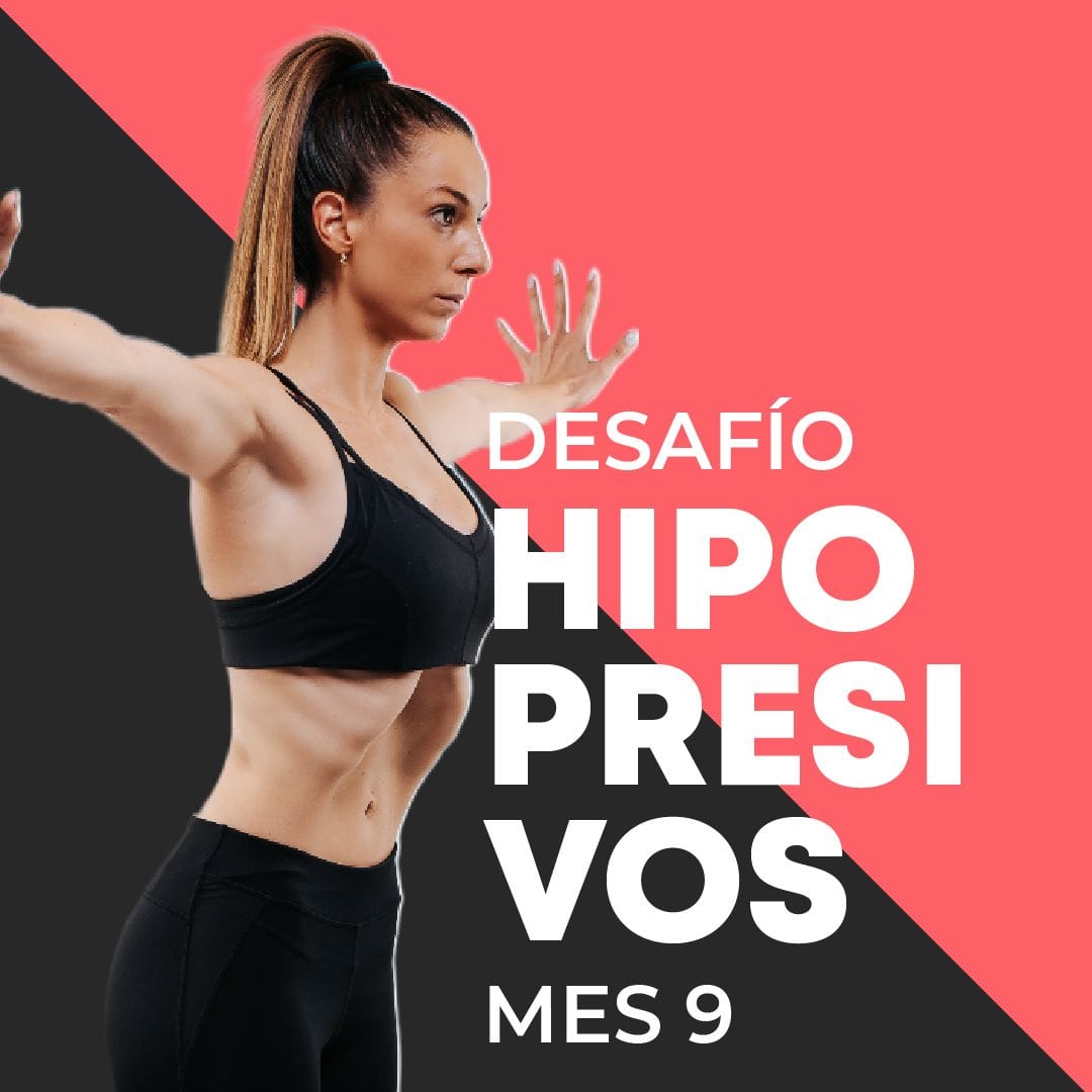 Desafío Mes 9 HIPOPRESIVOS